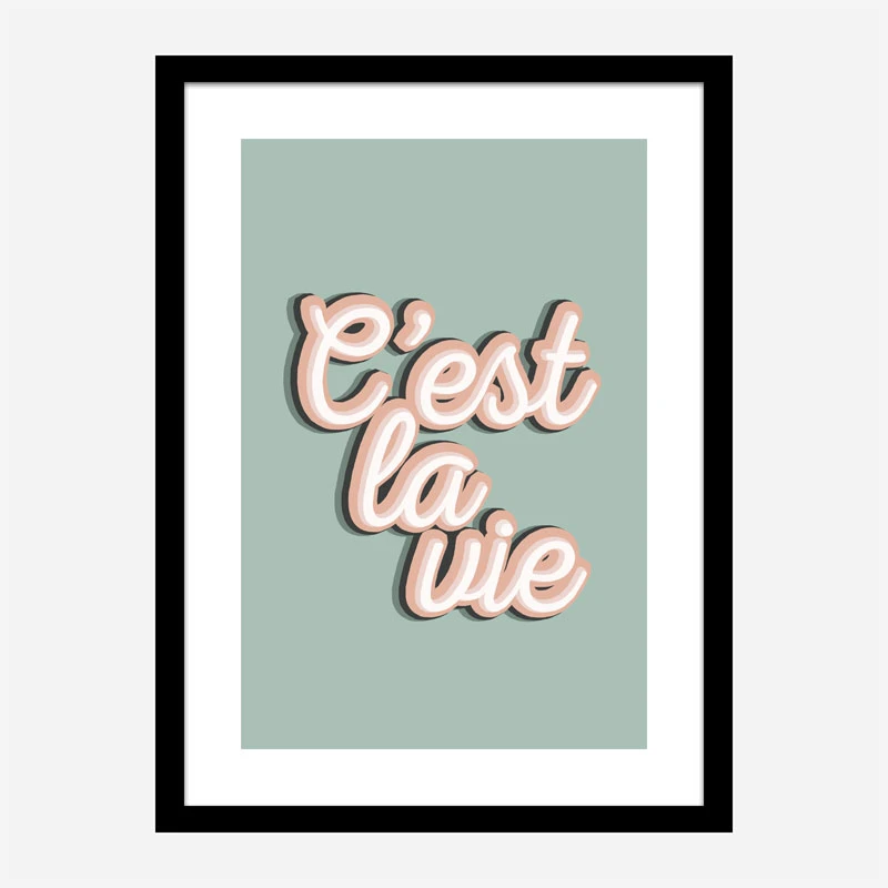 C'est La Vie