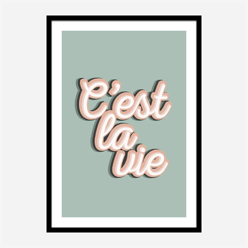 C'est La Vie