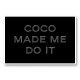 Coco Made Me Do It Chanel Logo Wall Art