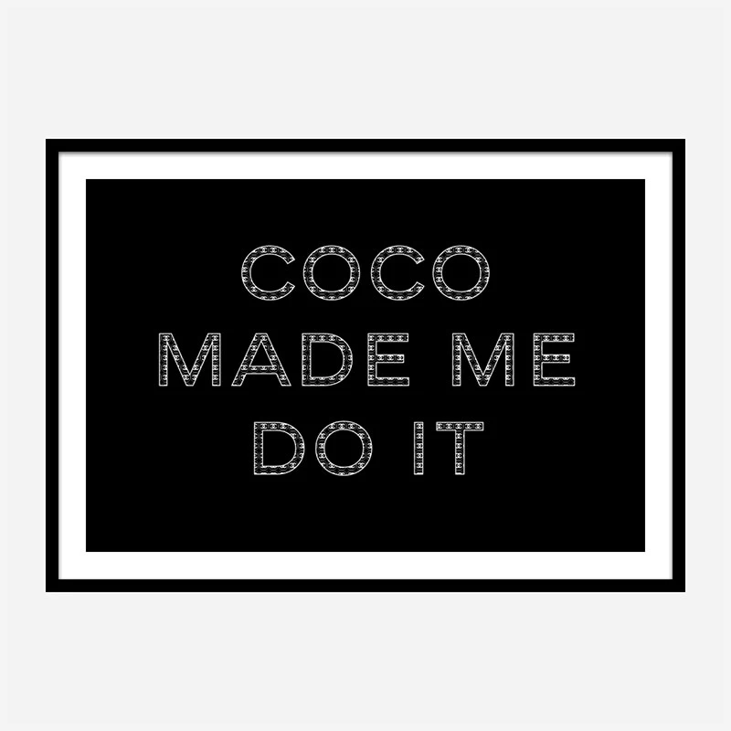 Coco Made Me Do It Chanel Logo Wall Art