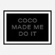 Coco Made Me Do It Chanel Logo Wall Art