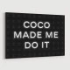 Coco Made Me Do It Chanel Background Wall Art