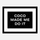 Coco Made Me Do It Chanel Background Wall Art