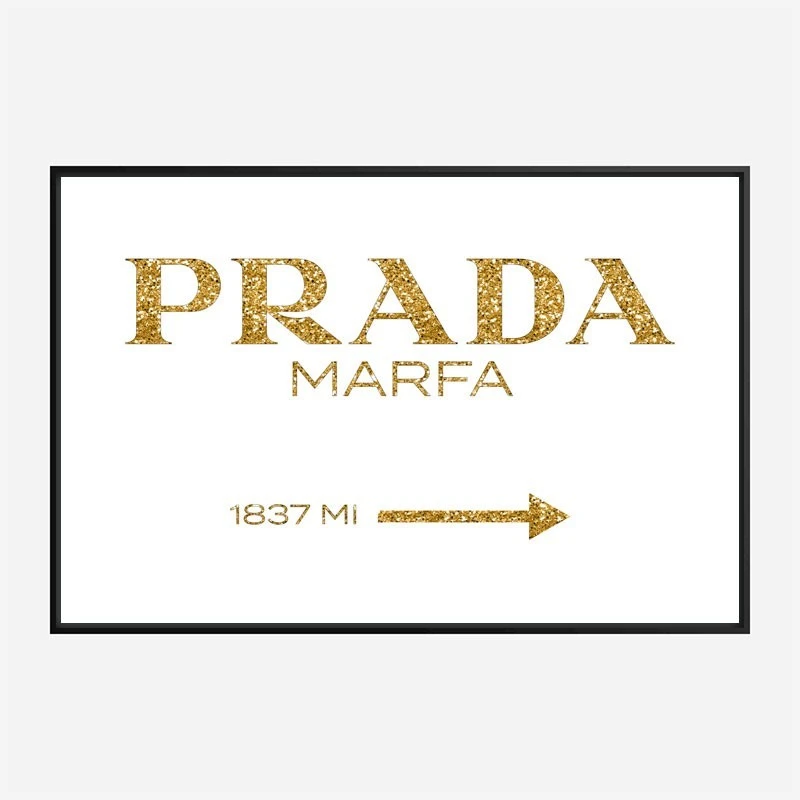 Prada Marfa Gold Sign Wall Art
