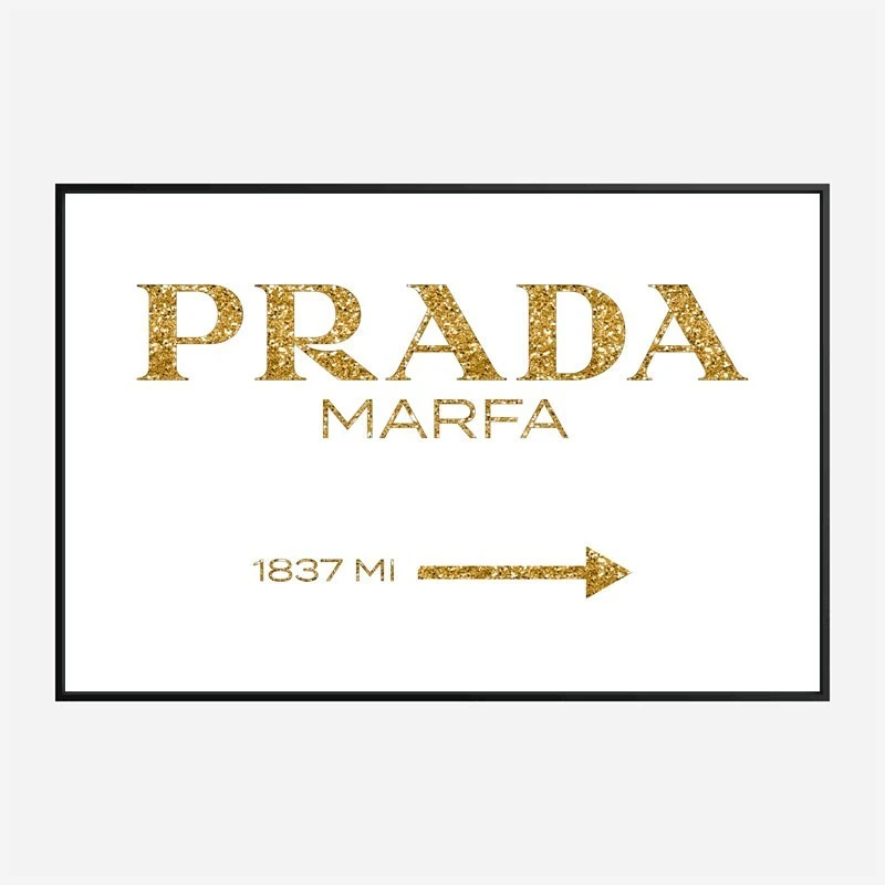 Prada Marfa Gold Sign Wall Art