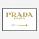 Prada Marfa Gold Sign Wall Art