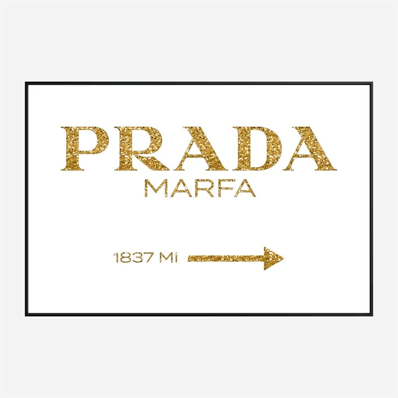 Prada Marfa Gold Sign Wall Art