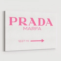 Prada Marfa Pink Sign Wall Art