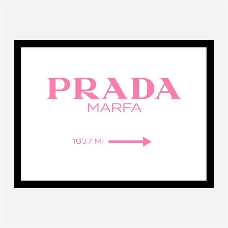 Prada Marfa Pink Sign Wall Art
