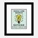 Ideas Are Worth Nothing Art Print