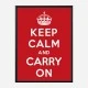 Keep Calm and Carry On Art Print