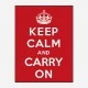 Keep Calm and Carry On Art Print
