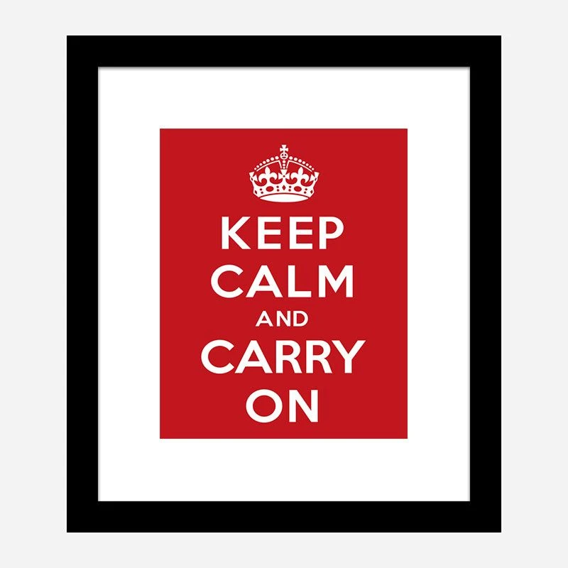 Keep Calm and Carry On Art Print
