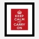 Keep Calm and Carry On Art Print