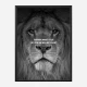Everyone Want's to Eat Black & White Lion Art Print