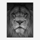 Everyone Want's to Eat Black & White Lion Art Print