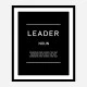 Leader Motivational Art Print