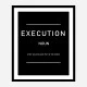 Execution Motivational Art Print