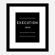 Execution Motivational Art Print
