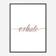 Exhale Rose Gold Typography Wall Art