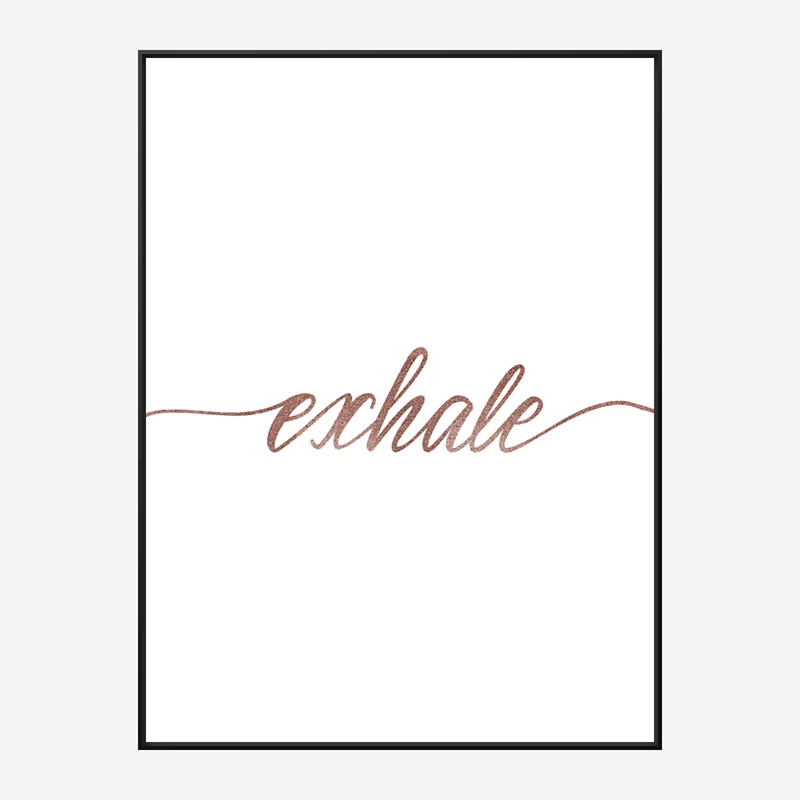 Exhale Rose Gold Typography Wall Art