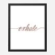 Exhale Rose Gold Typography Wall Art