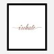Inhale Rose Gold Typography Wall Art