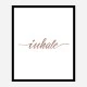 Inhale Rose Gold Typography Wall Art