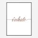 Inhale Rose Gold Typography Wall Art