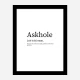 Askhole Definition Typography Wall Art