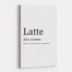 Latte Definition Typography Wall Art
