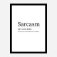 Sarcasm Definition Typography Wall Art