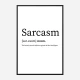 Sarcasm Definition Typography Wall Art