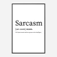Sarcasm Definition Typography Wall Art