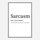 Sarcasm Definition Typography Wall Art