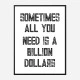 Billion Dollars Typography Wall Art