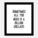 Billion Dollars Typography Wall Art