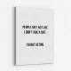 People Say Typography Art Print