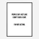 People Say Typography Art Print