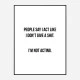 People Say Typography Art Print