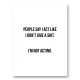 People Say Typography Art Print