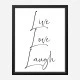 Live Love Laugh Art Print