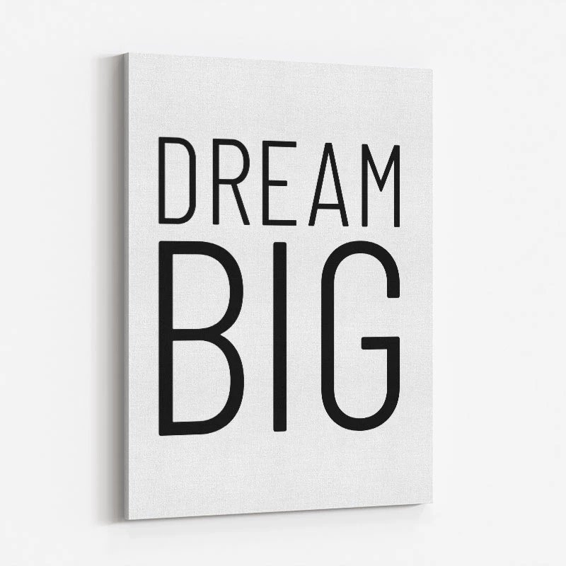 Dream Big Art Print
