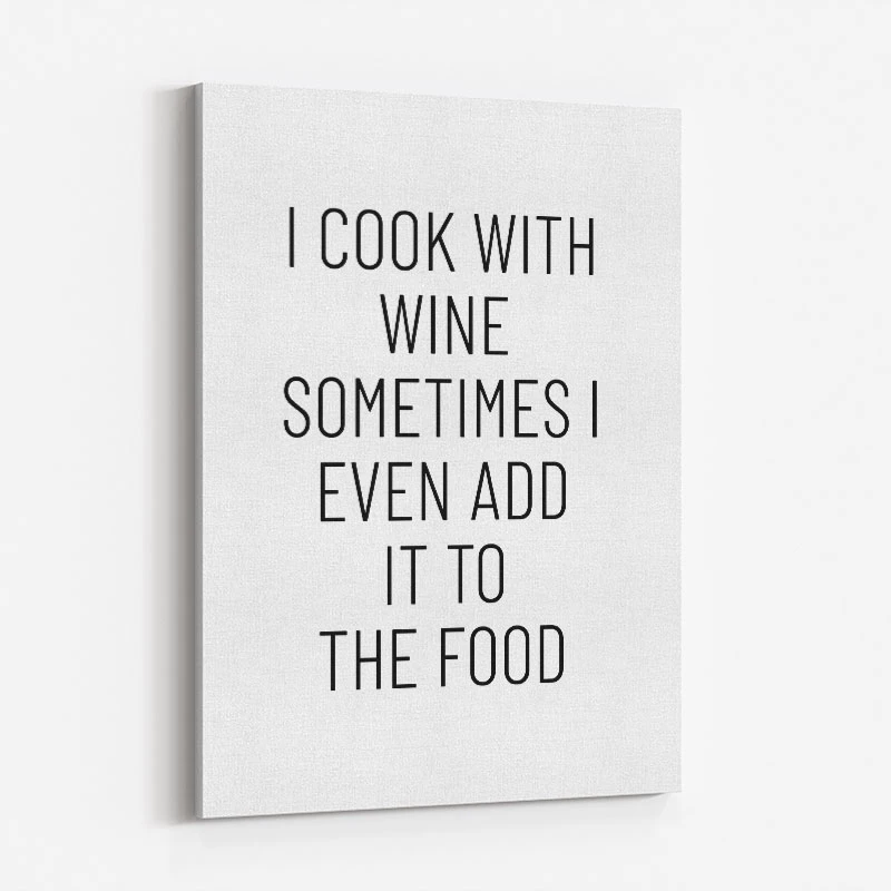 I Cook With Wine Art Print