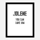 Jolene You Can Have Him Art Print