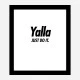 Yalla Just Do It Art Print