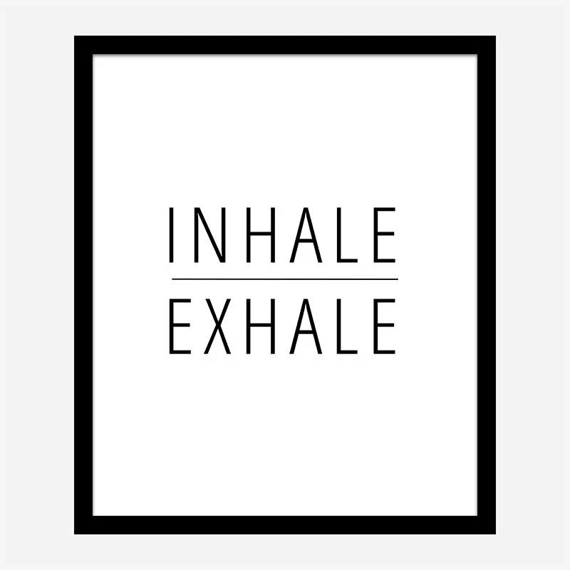 Inhale - Exhale Art Print