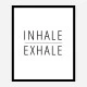 Inhale - Exhale Art Print