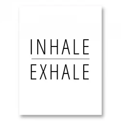 Inhale - Exhale Art Print
