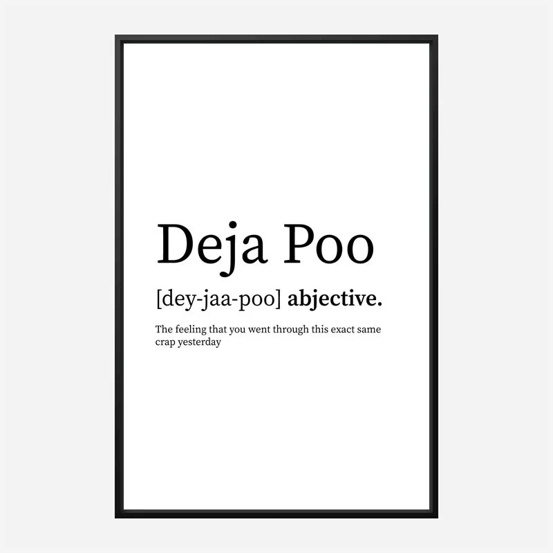 Deja Poo Definition Typography Wall Art